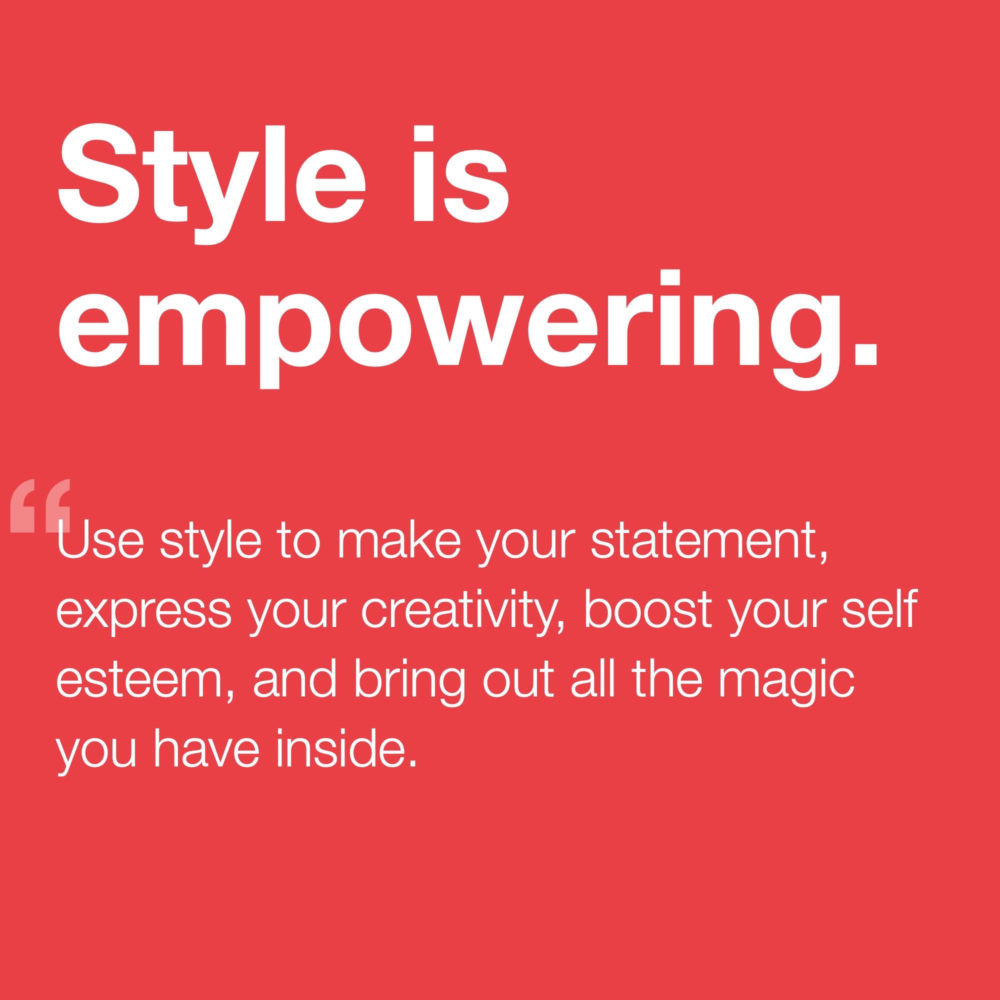 Style is Empowering
