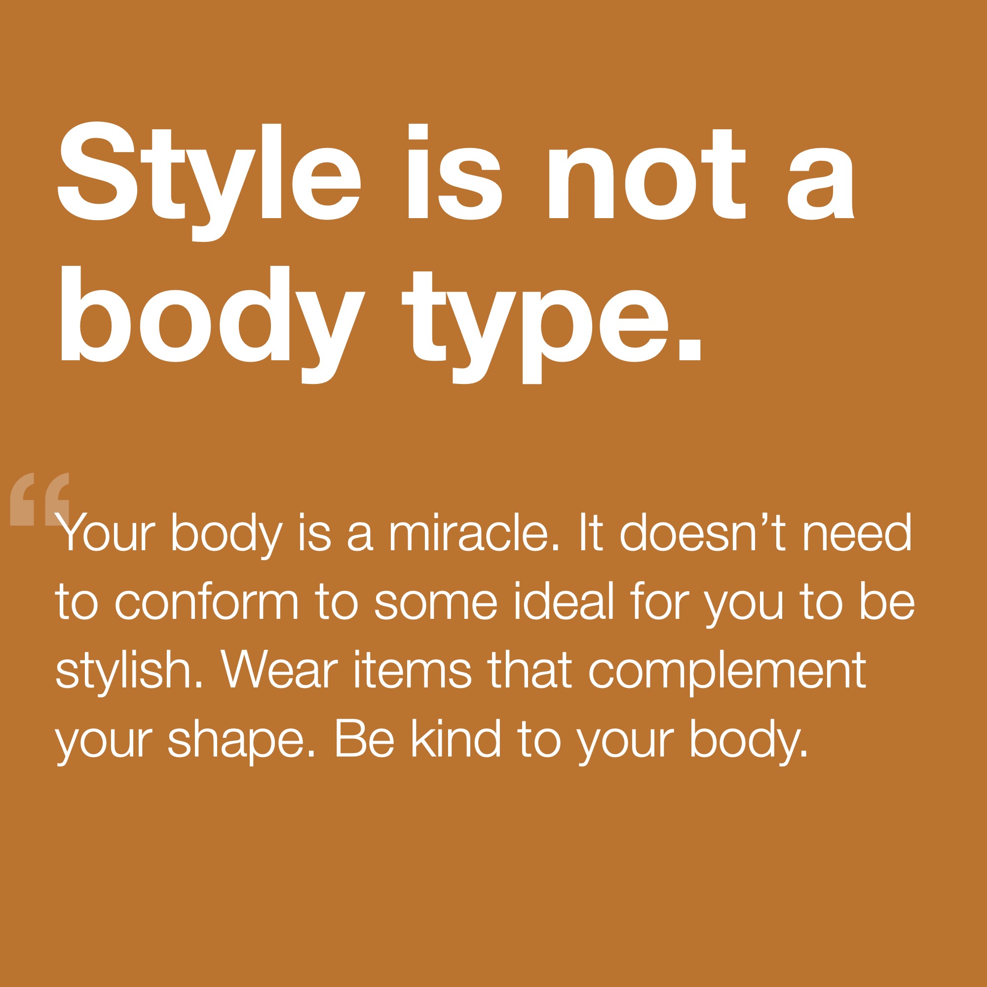 Style is Not a Body Type