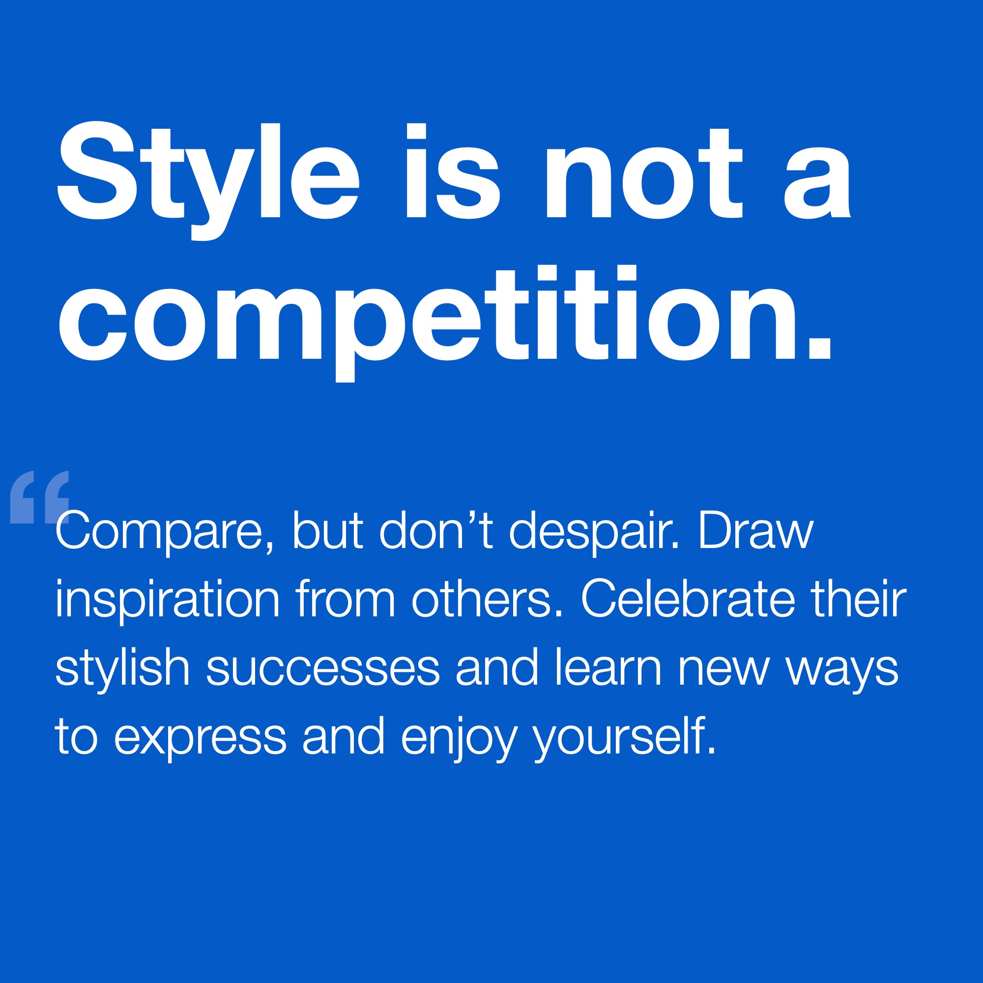 Style is Not a Competition