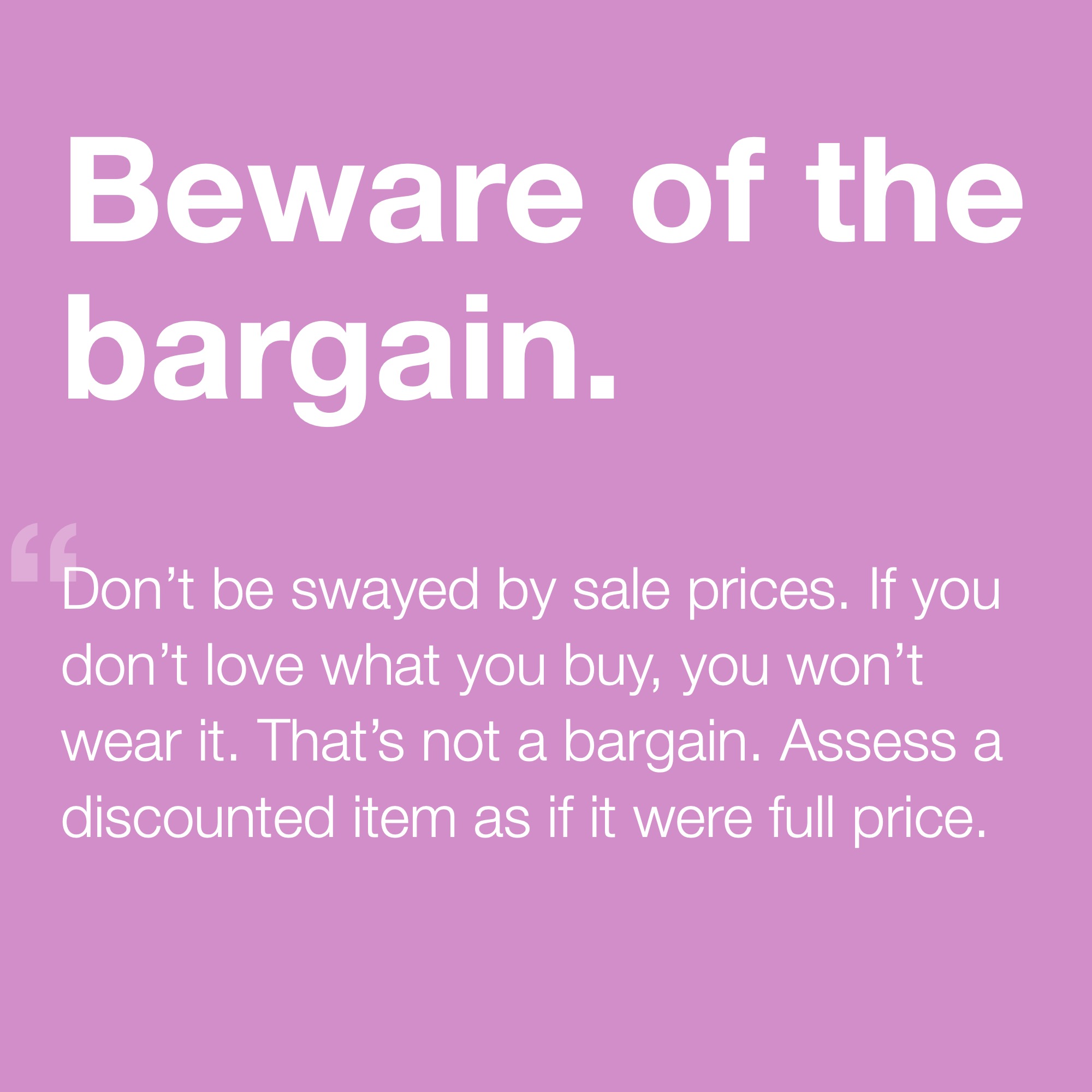 Beware of the Bargain