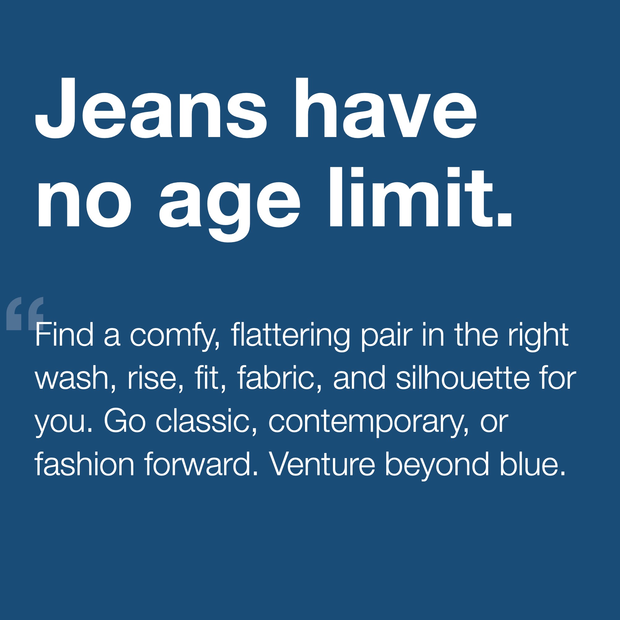 Jeans Have No Age Limit
